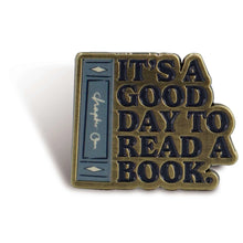 Load image into Gallery viewer, Good Day To Read a Book Pin Badge
