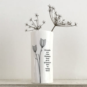 East of India - Medium Porcelain Vase - Friends are like flowers