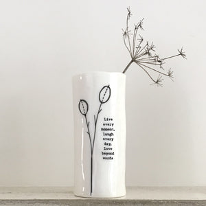 East of India - Medium Porcelain Vase - Live Every Moment