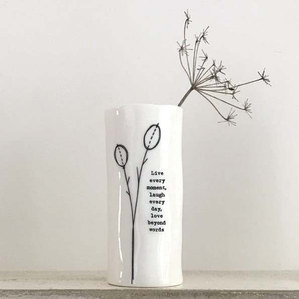 East of India - Medium Porcelain Vase - Live Every Moment