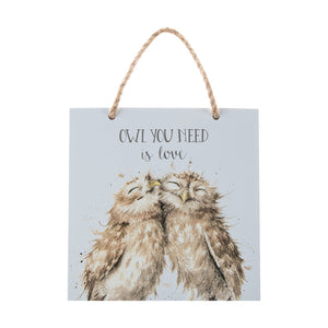 Wrendale Designs -  'Owl you need is love'  wooden plaque