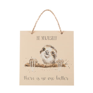 Wrendale Designs -  'Be Yourself' sloth wooden plaque